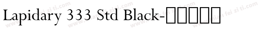 Lapidary 333 Std Black字体转换